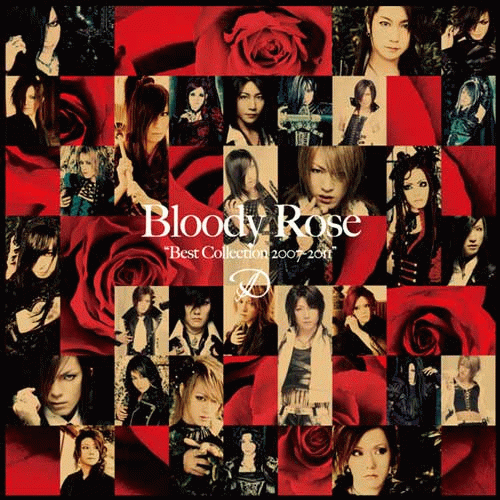D : Bloody Rose - Best Collection 2007-2011